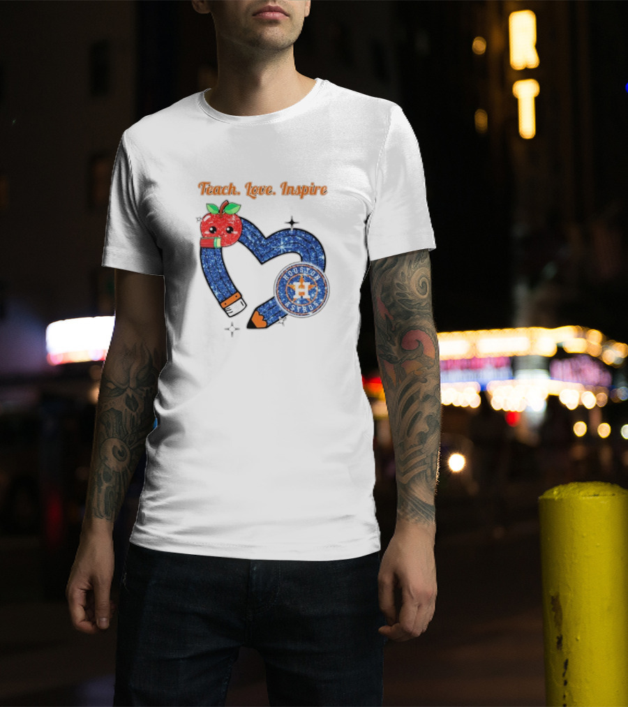 Teach Love Inspire Houston Astros Apple Heart T-Shirt