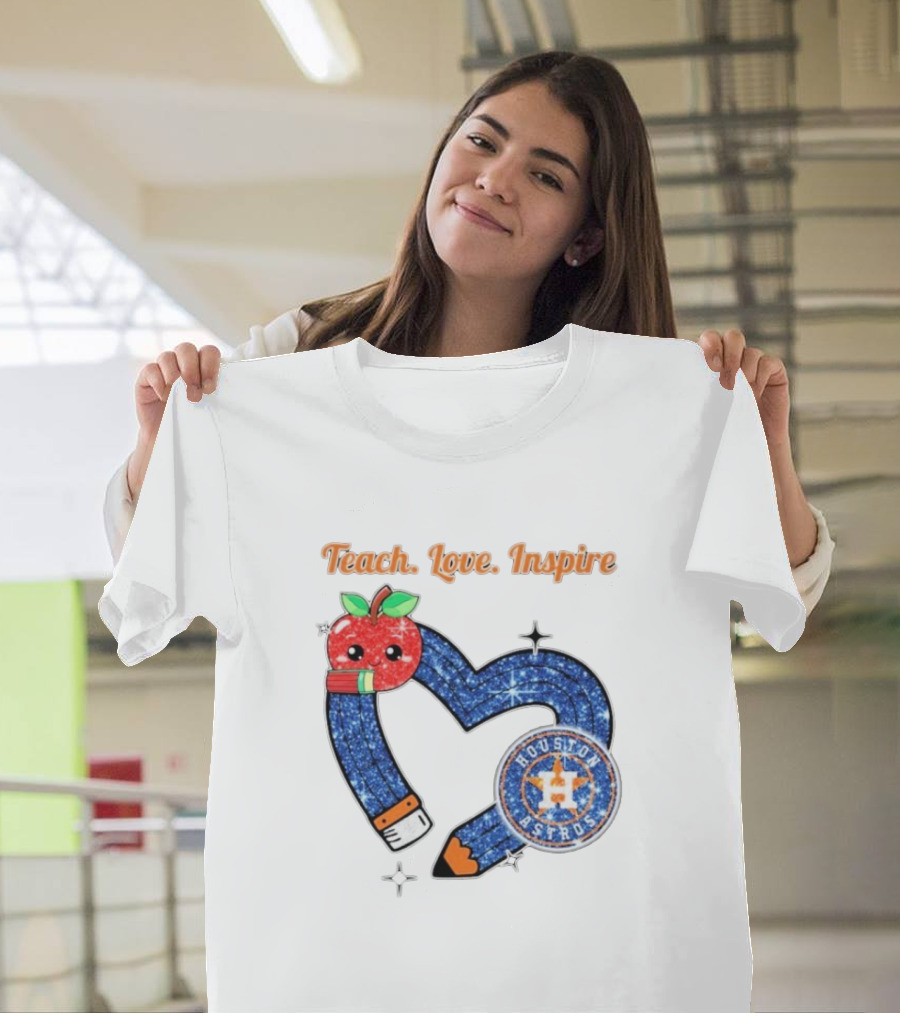 Teach Love Inspire Houston Astros Apple Heart T-Shirt