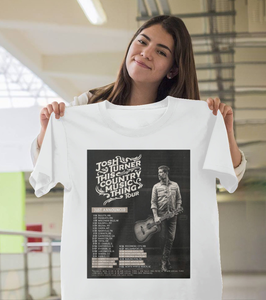 Josh Turner This Country Music Thing Tour 2025 Just Announced Dates and Locations T-Shirt