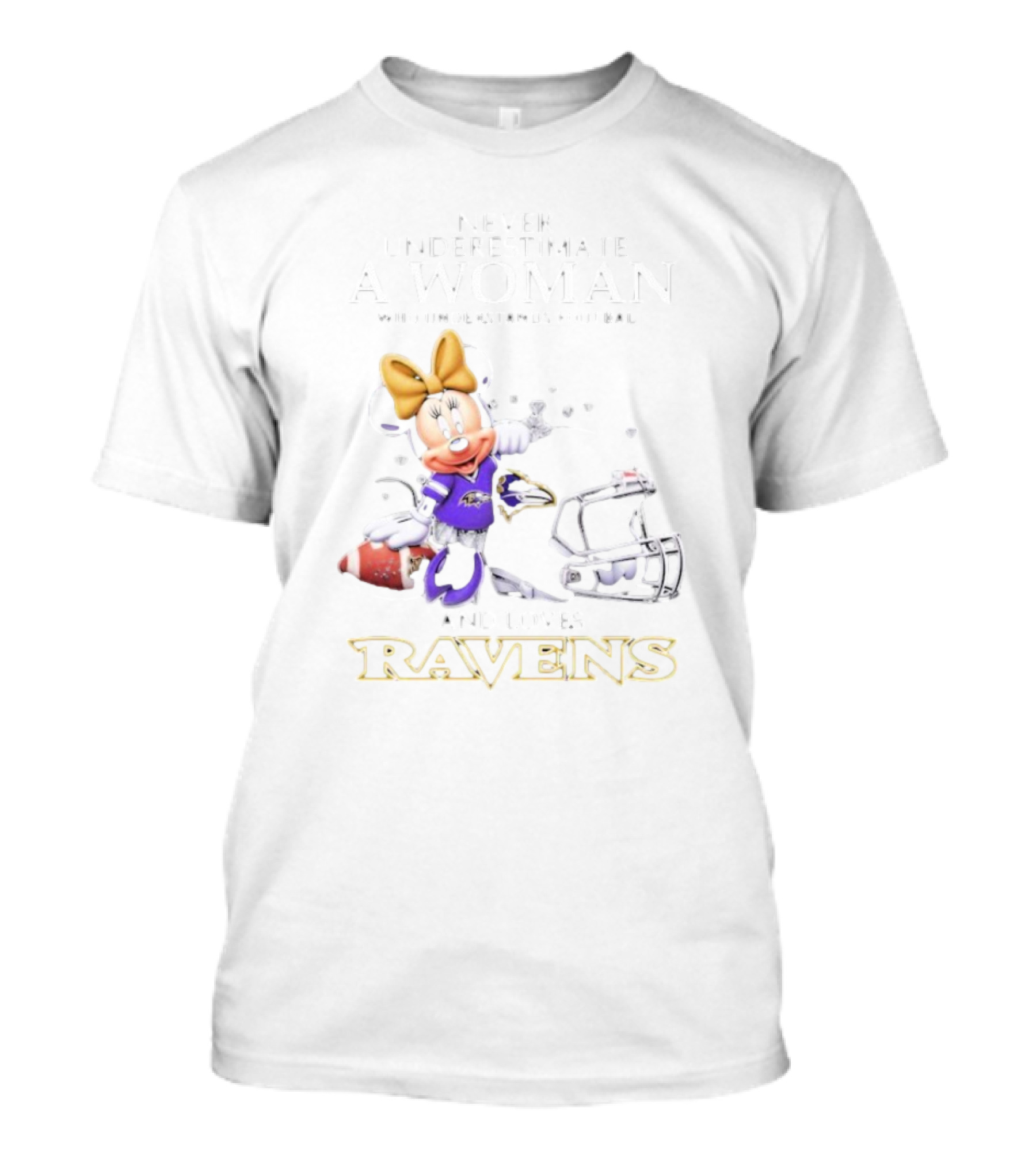 Never Underestimate A Woman Who Understands Football And Loves Ravens Disney Minnie T-Shirt