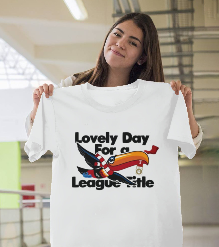 Lovely Day For A League Title Manchester United Toucan Soccer Victory T-Shirt