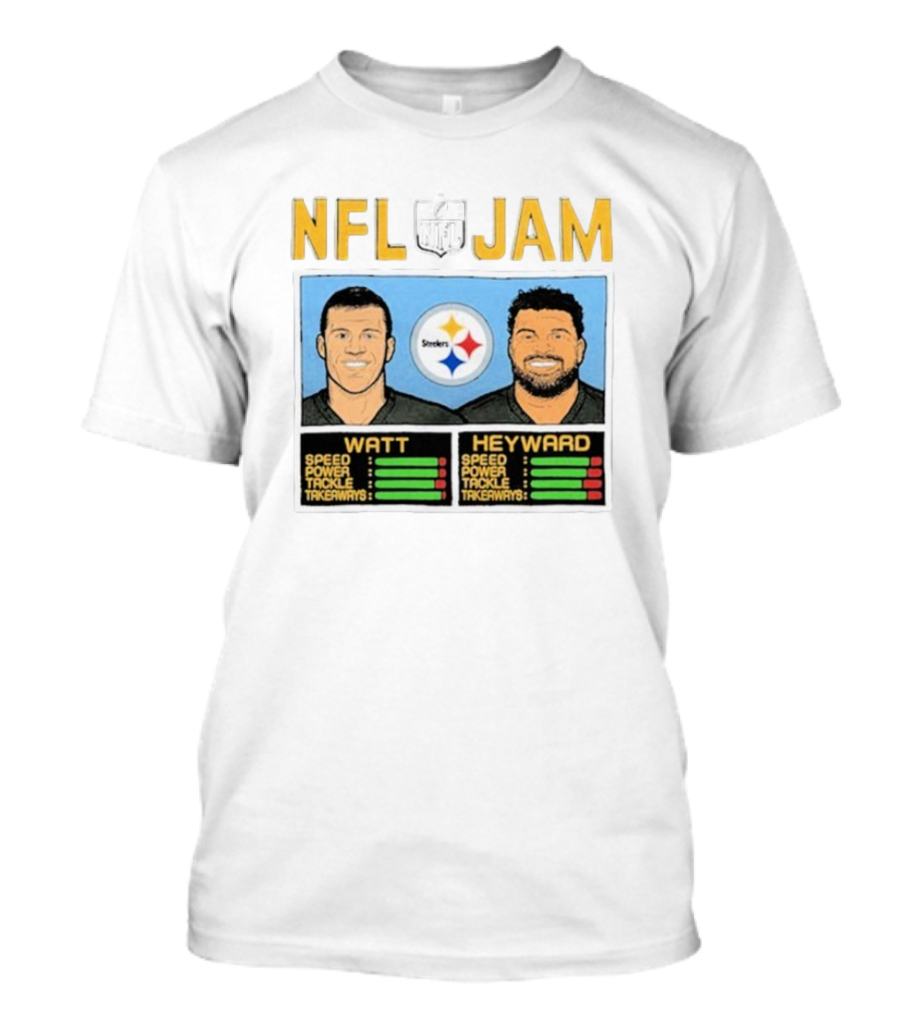 NFL Jam Steelers Watt Heyward Speed Power Tackle Takeaways T-Shirt