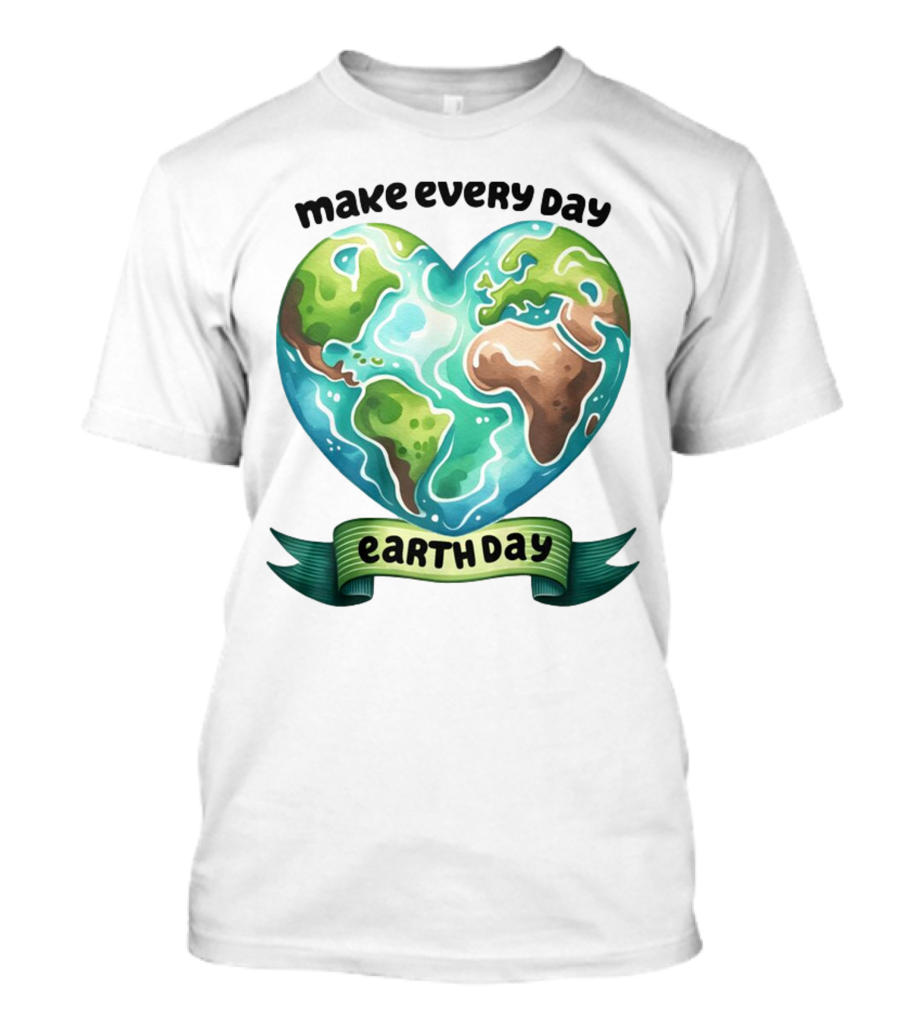 Make Every Day Earth Day Heart Shaped Planet T-Shirt