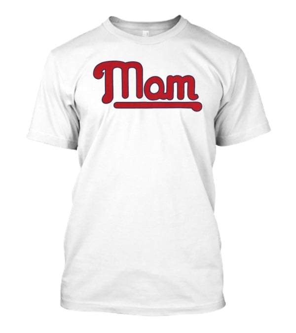 Philadelphia Phillies Mom Mother's Day Celebration T-Shirt