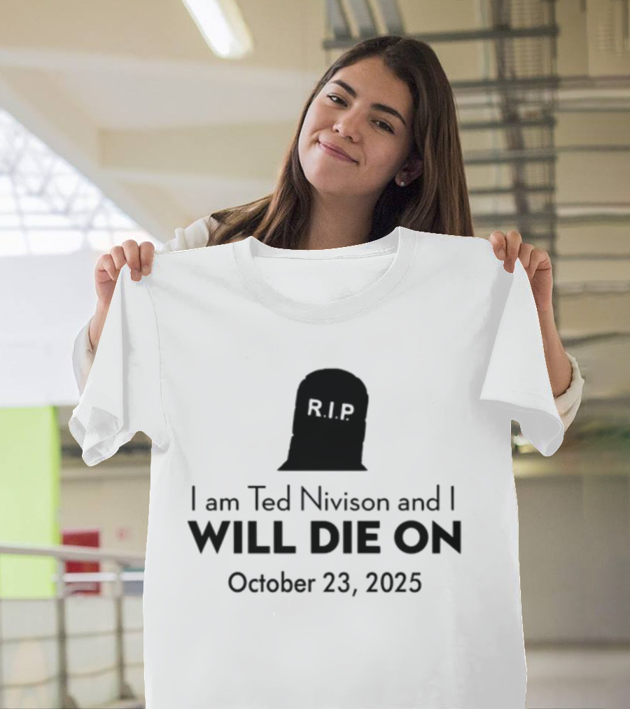 Schlatt I Am Ted Nivison and I Will Die On October 23 2025 Skull Ghost Design T-Shirt