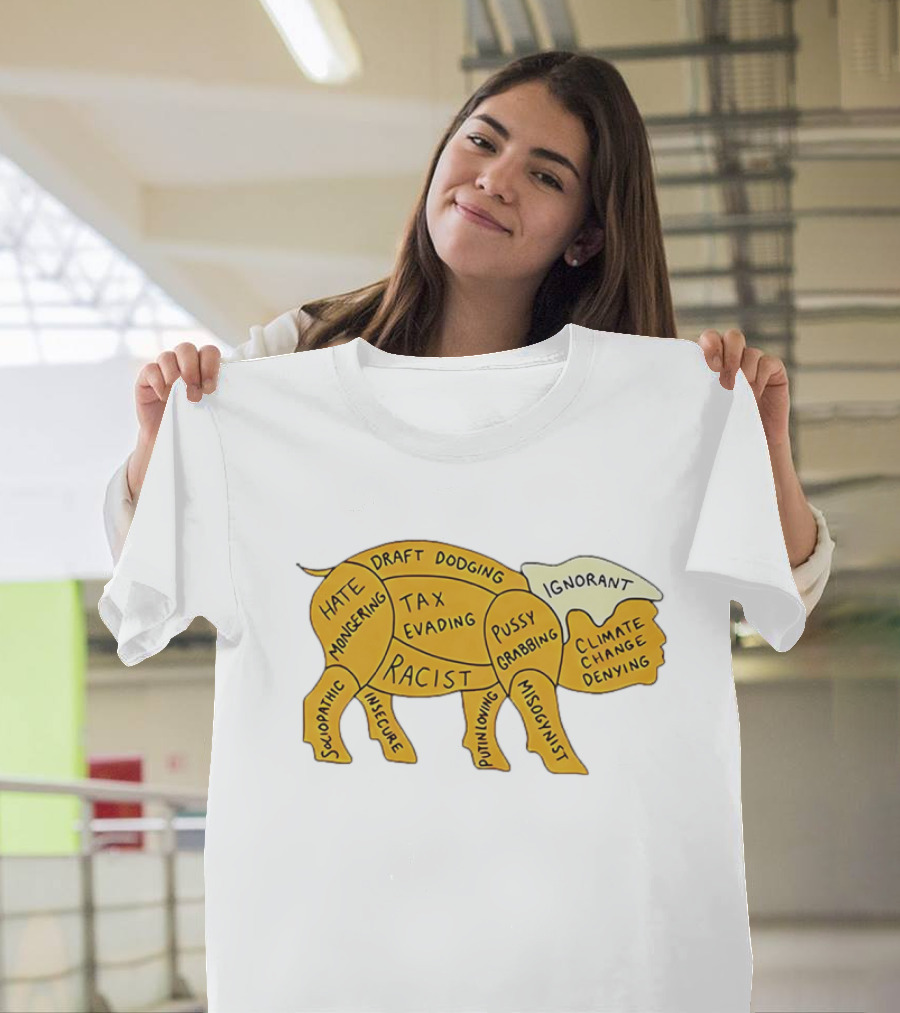 Racist ignorant tax evading insecure pig parody T-Shirt
