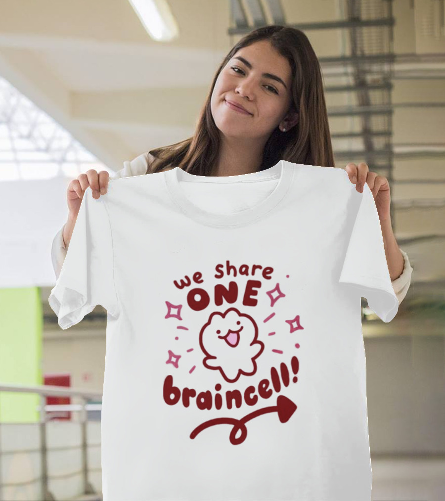 we share one braincell cute character with heart and sparkles T-Shirt