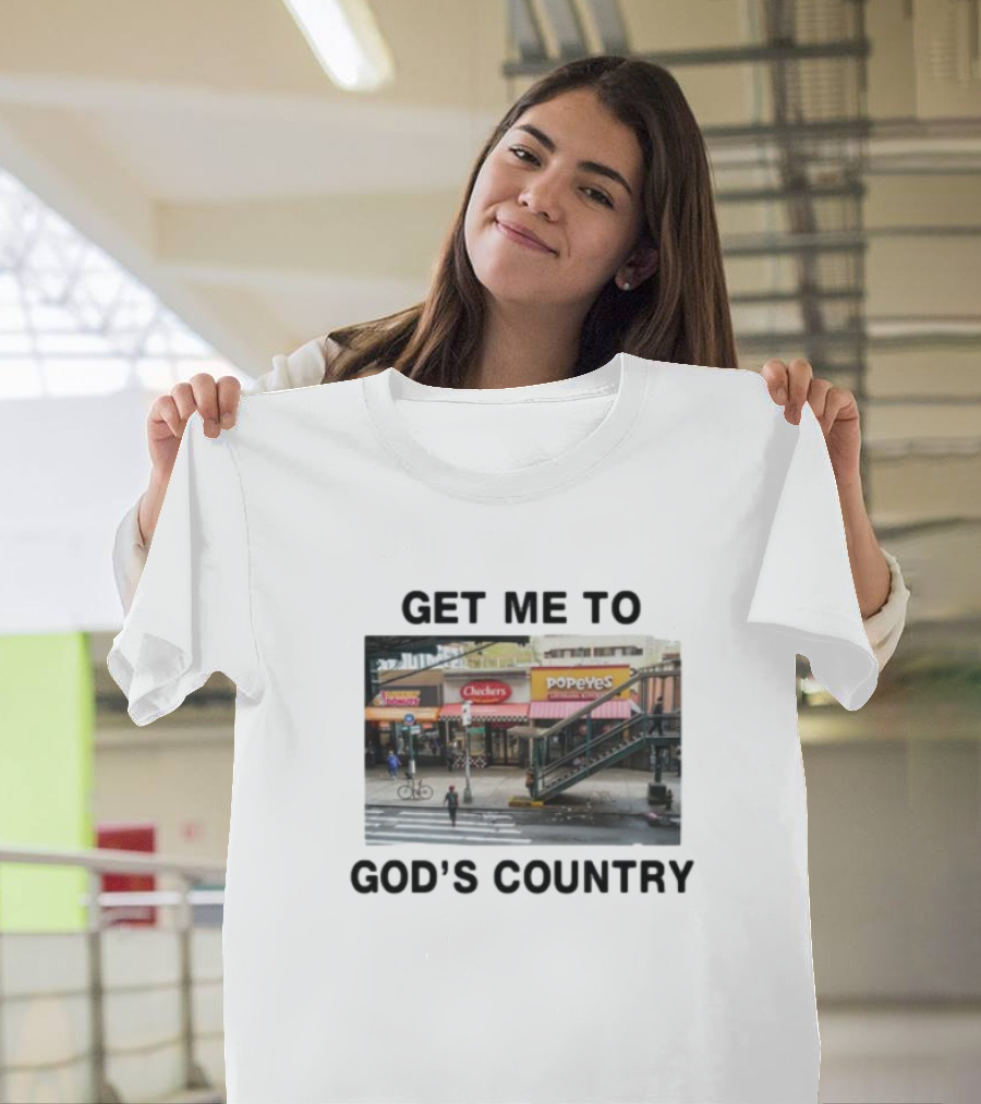 Get Me To God's Country Checkers Popeyes Dunkin' NYC Street Scene T-Shirt