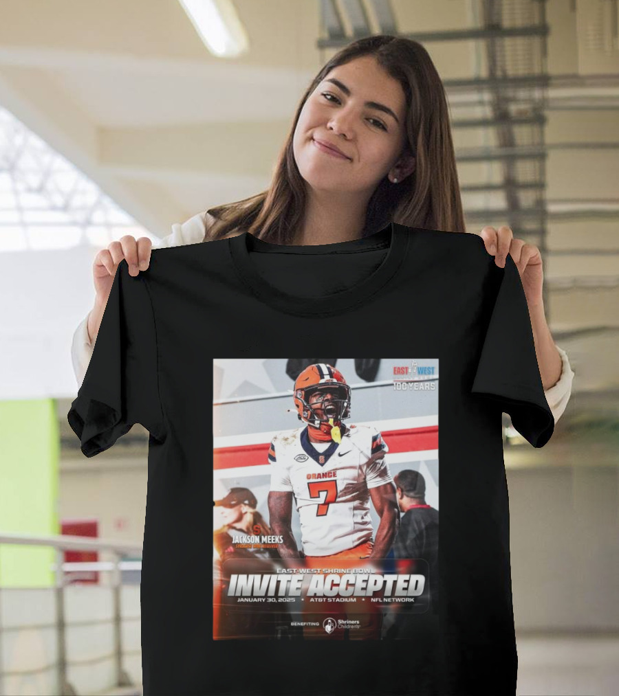 Jackson Meeks Syracuse Orange East-West Shrine Bowl Invite Accepted January 30 2025 AT&T Stadium NFL Network T-Shirt