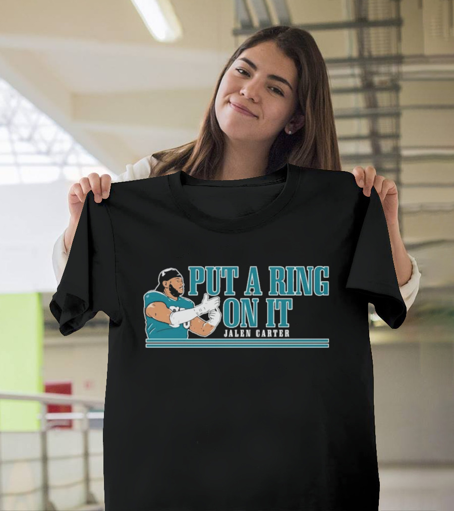Jalen Carter Put a Ring on It Football Celebration T-Shirt