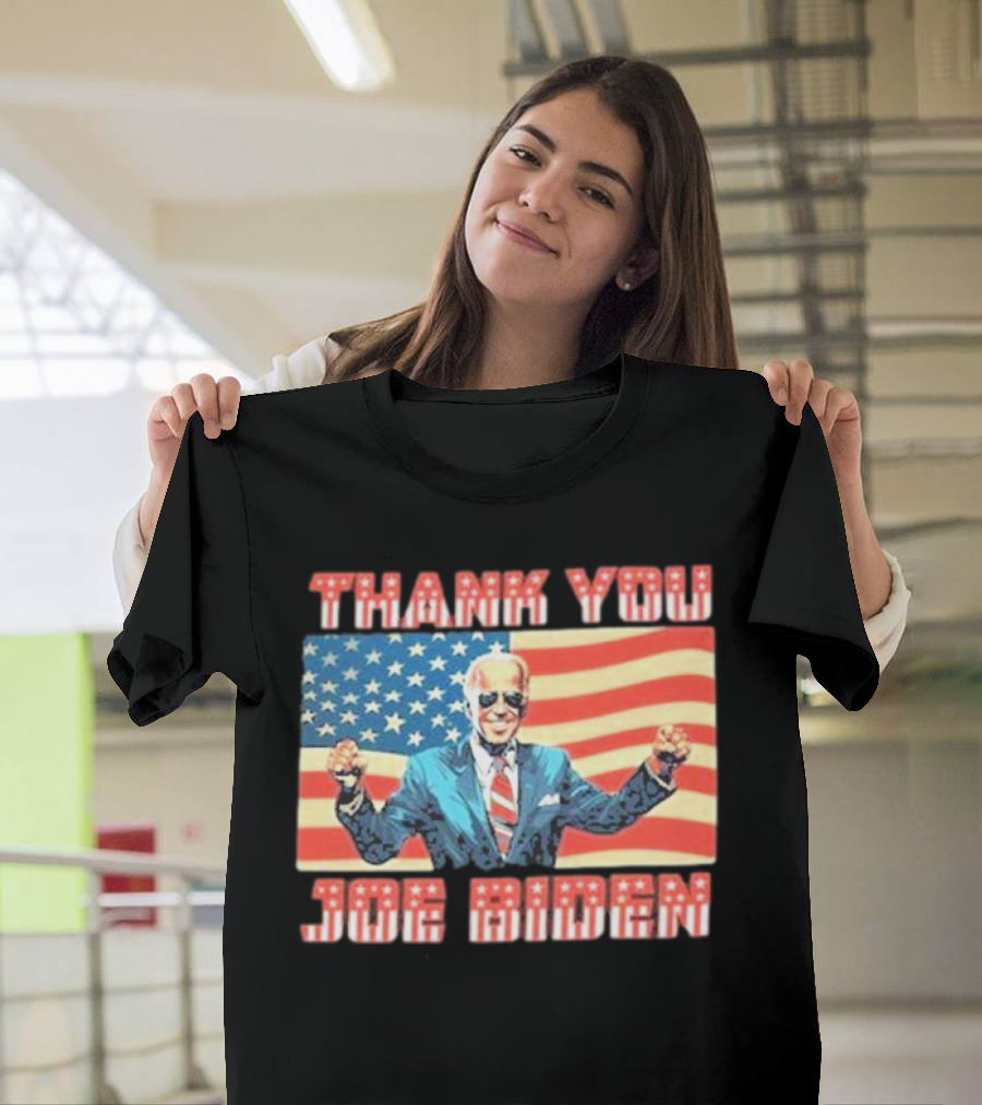 Thank You Joe Biden American Flag Background T-Shirt