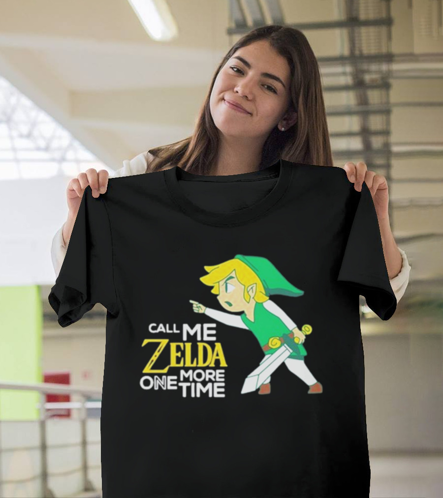 Call Me Zelda One More Time with Green-Capped Blonde Sword Character T-Shirt