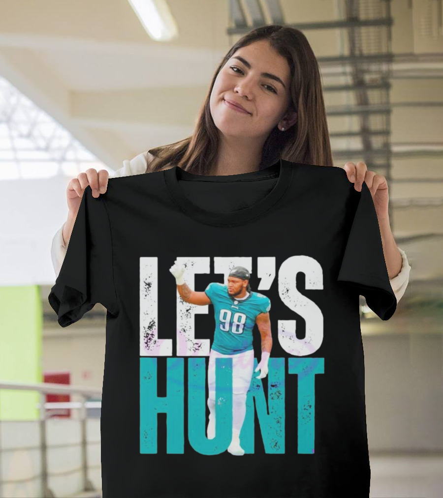 Let's Hunt Eagles Jalen Carter 98 Super Bowl LIX T-Shirt