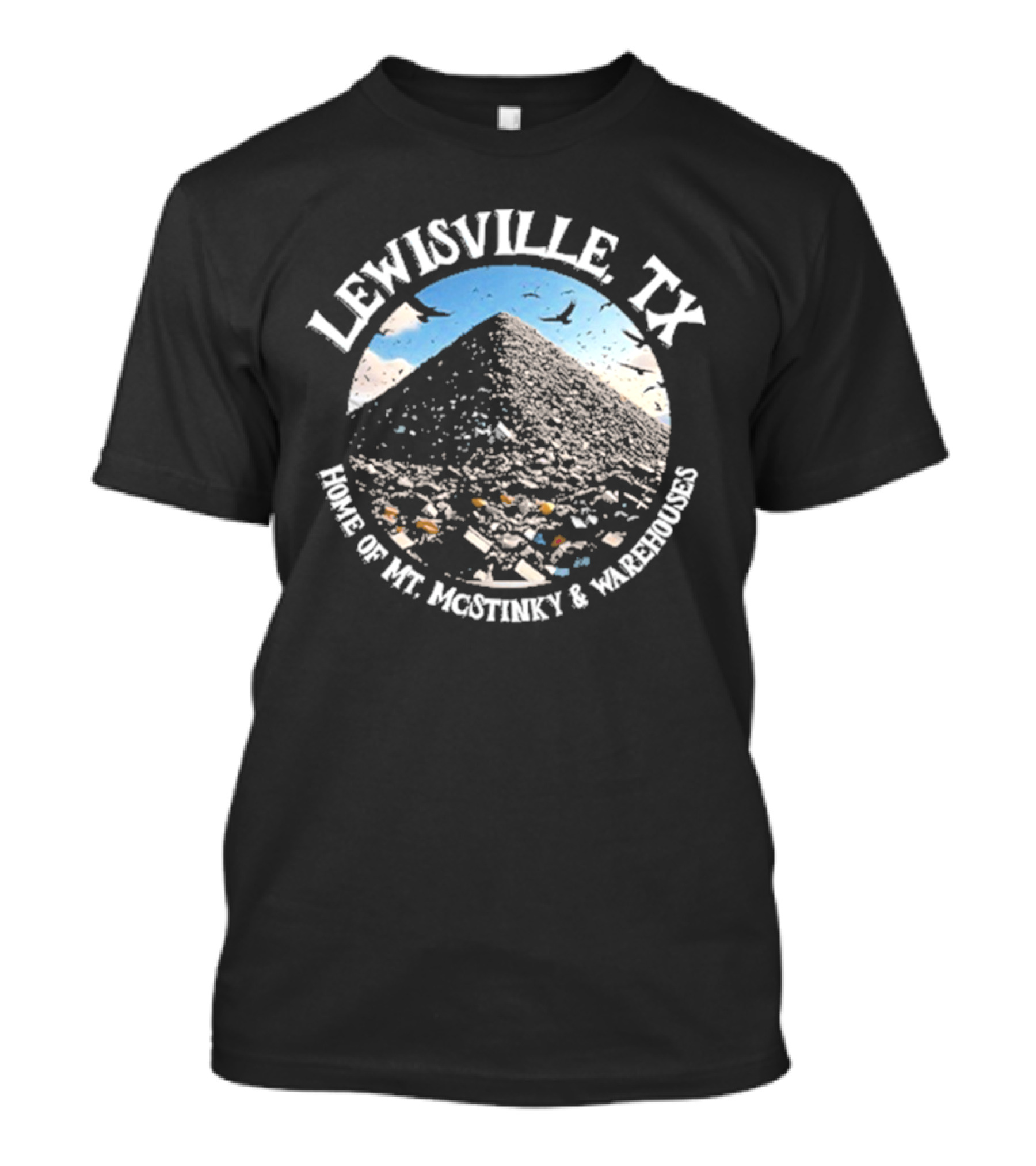Lewisville TX Home Of Mt. Jacothney And Warehouses T-Shirt