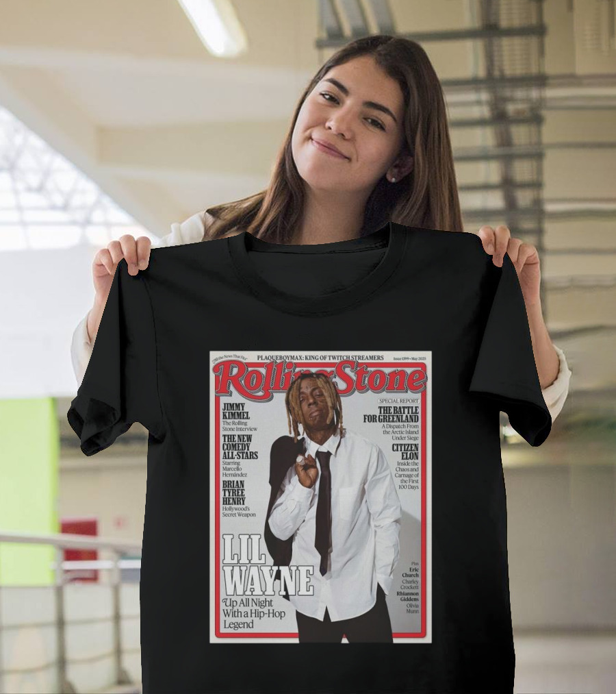 Rolling Stone Issue 1399 May 2025 Featuring Lil Wayne Up All Night With A Hip-Hop Legend T-Shirt