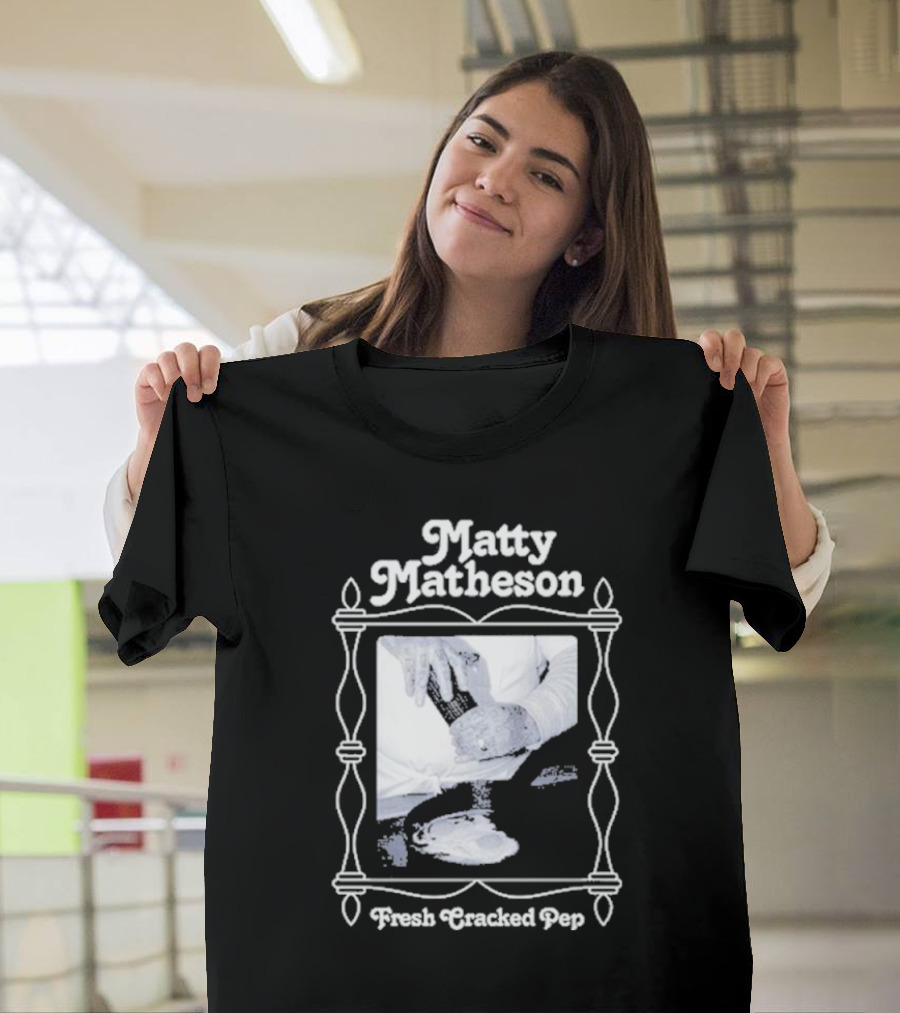 Matty Matheson Fresh Cracked Pep T-Shirt