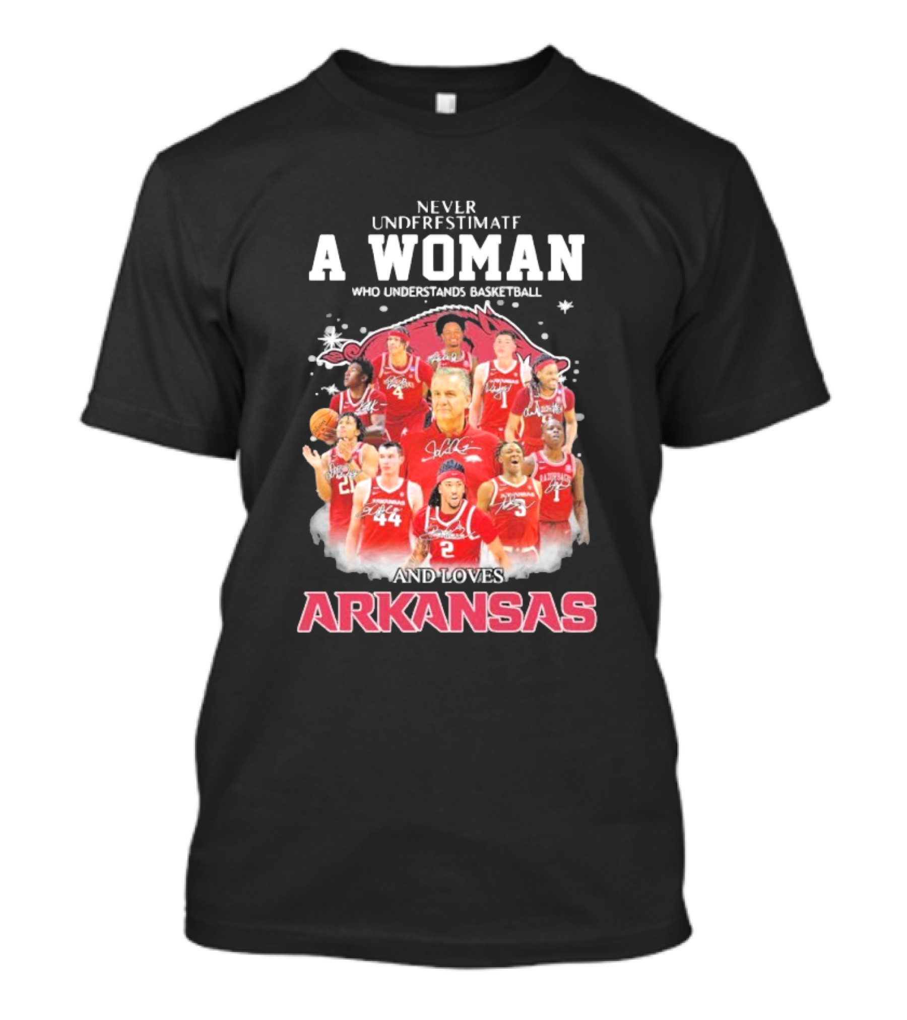 A Woman Who Understands Basketball Loves Arkansas Razorbacks Men's Team T-Shirt