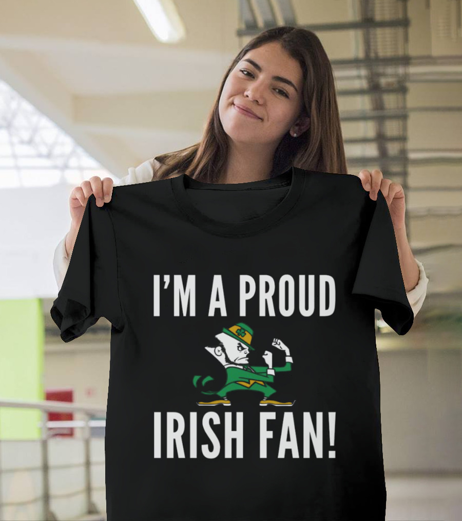 I’m A Proud Irish Fan Notre Dame Fighting Irish National Championship Mascot T-Shirt