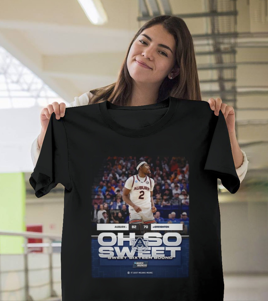 March Madness Auburn Tigers Sweet Sixteen Victory Over Creighton 82-70 T-Shirt