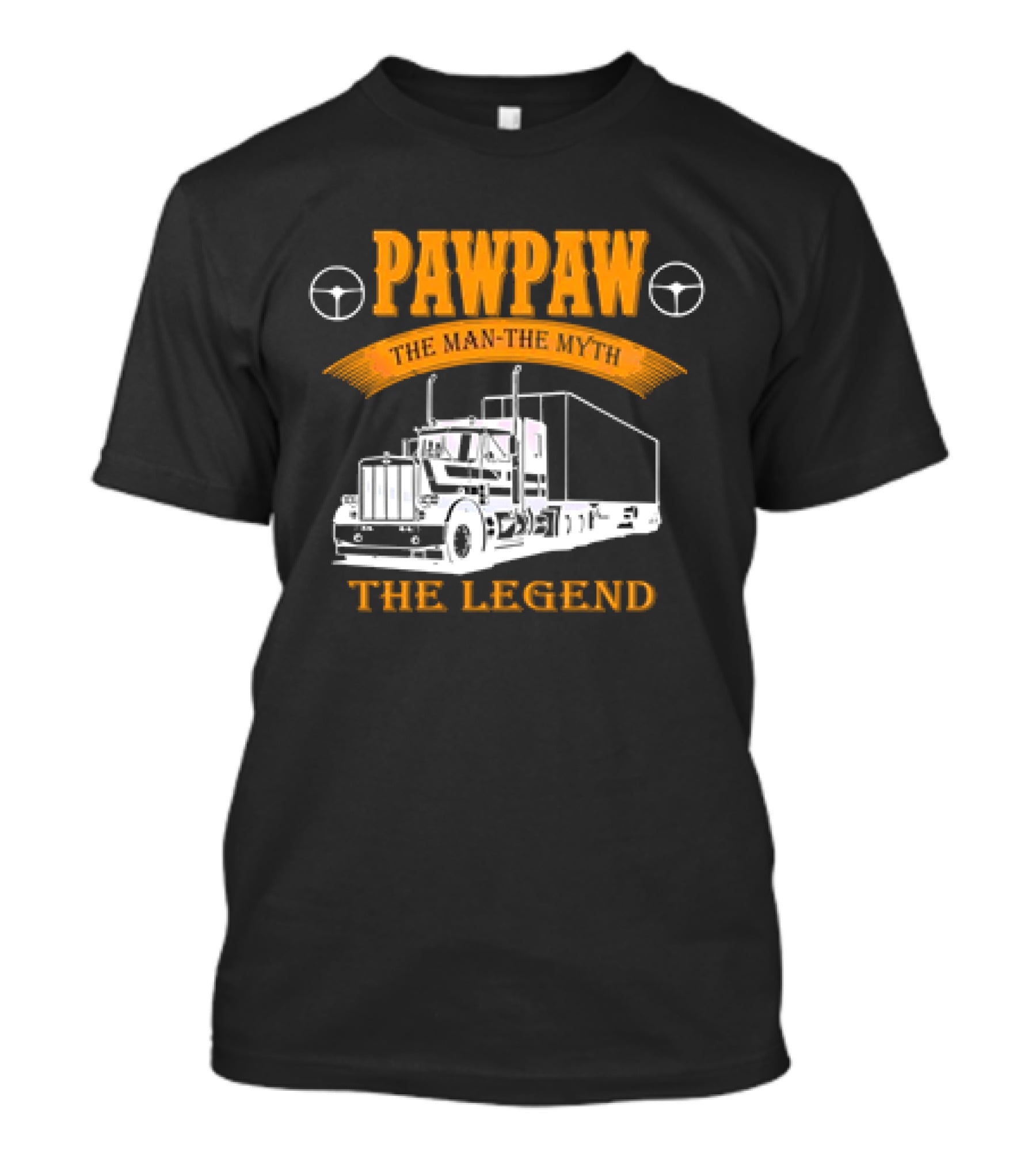 Pawpaw The Man The Trucker The Legend T-Shirt