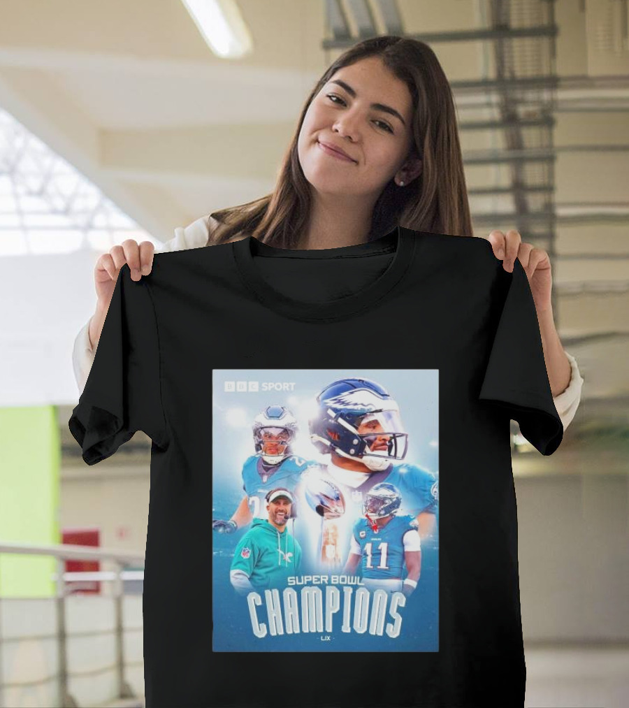 BBC Sport Philadelphia Eagles Super Bowl Champions LIX Nick Sirianni Jalen Hurts AJ Brown T-Shirt