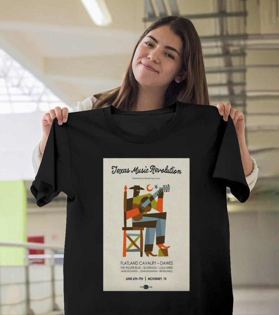 Texas Music Revolution June 6-7 2025 Flatland Cavalry Dawes The Wilder Blue Silverada Lola Kirke McKinney TX T-Shirt