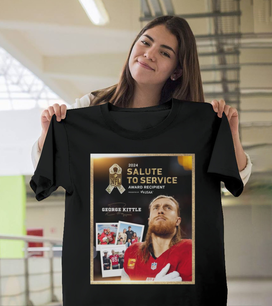 San Francisco 49ers George Kittle NFL 2024 Salute to Service Award Recipient Signature T-Shirt
