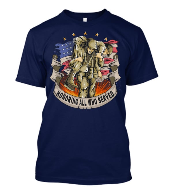 Honoring All Who Served American Army Veterans Holding Friends T-Shirt