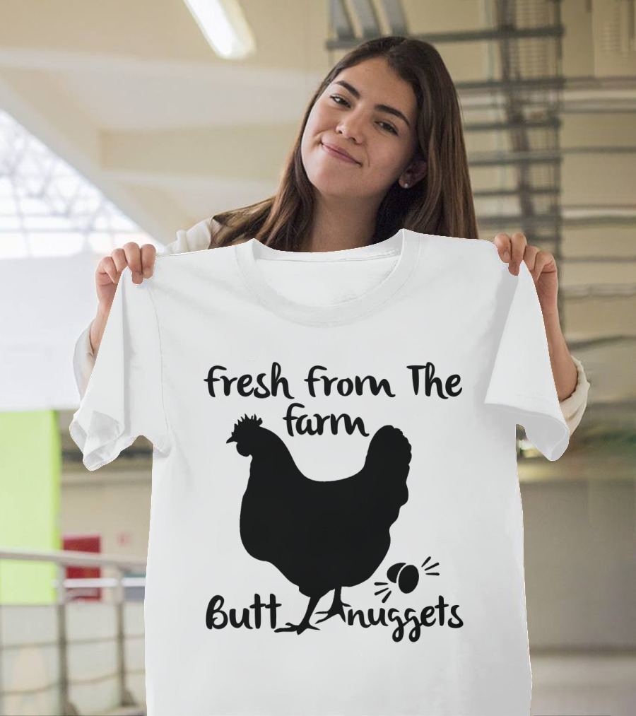 Fresh From the Farm Butt Nuggets Funny Chicken Silhouette with Eggs T-Shirt
