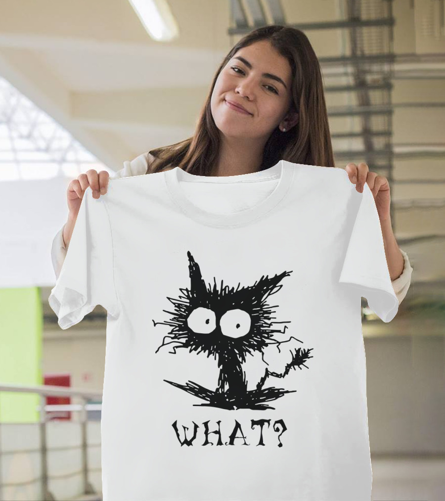 WHAT Funny Cat? T-Shirt