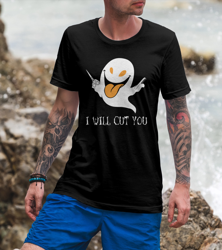 I Will Cut You Funny Ghost Hair Stylist T-Shirt