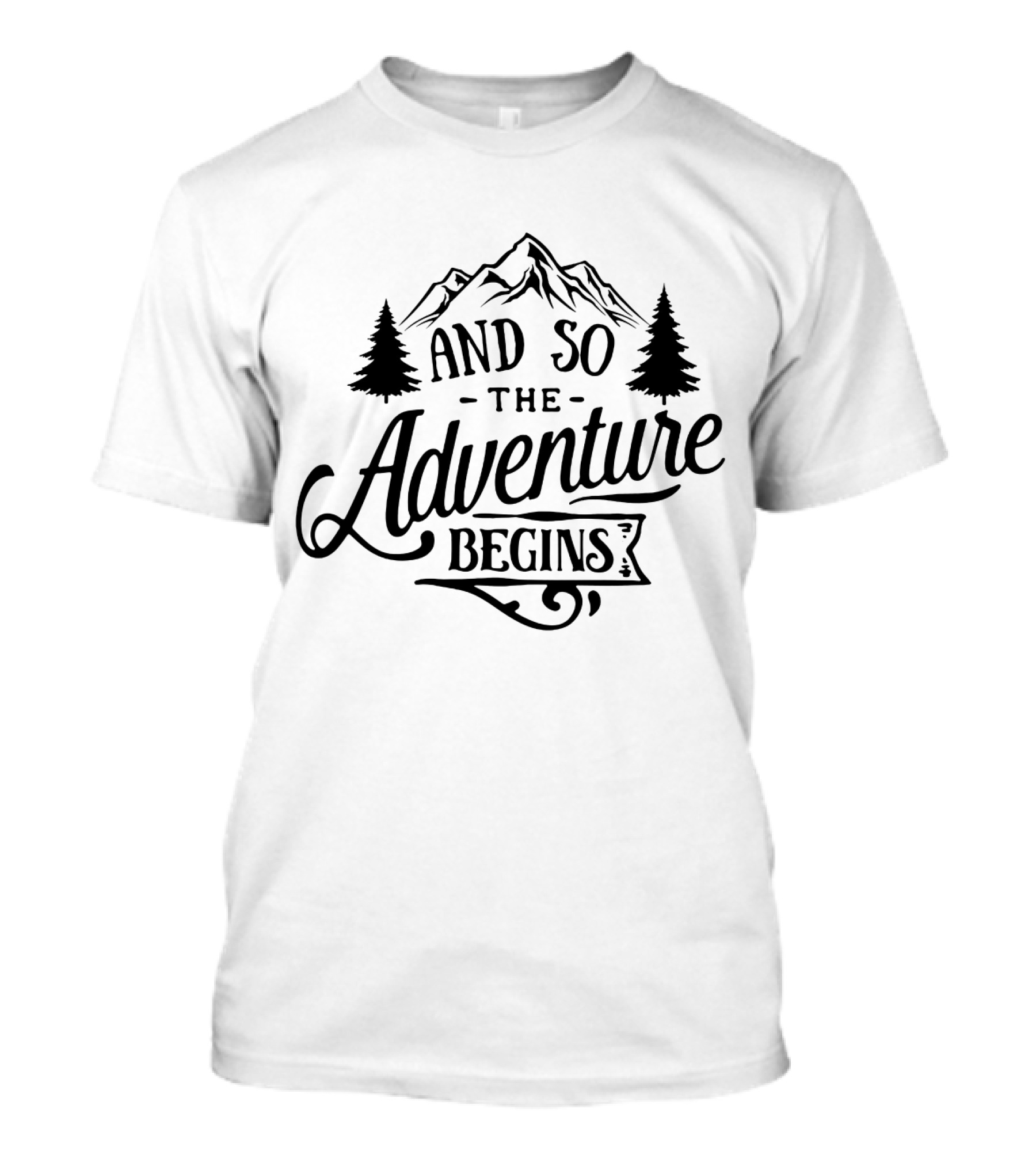 And So The Adventure Begins Mountain Hiking Camping T-Shirt
