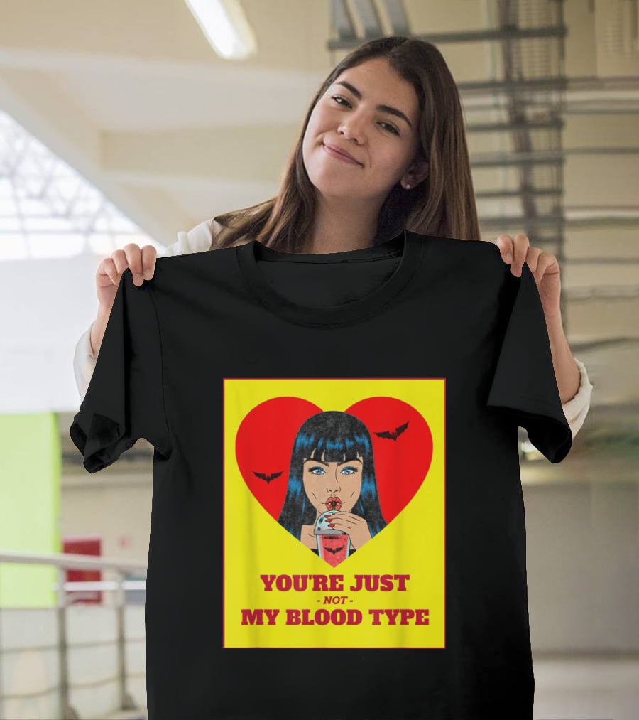 You're Just Not My Blood Type Vampire Witch Heart Bats Halloween T-Shirt