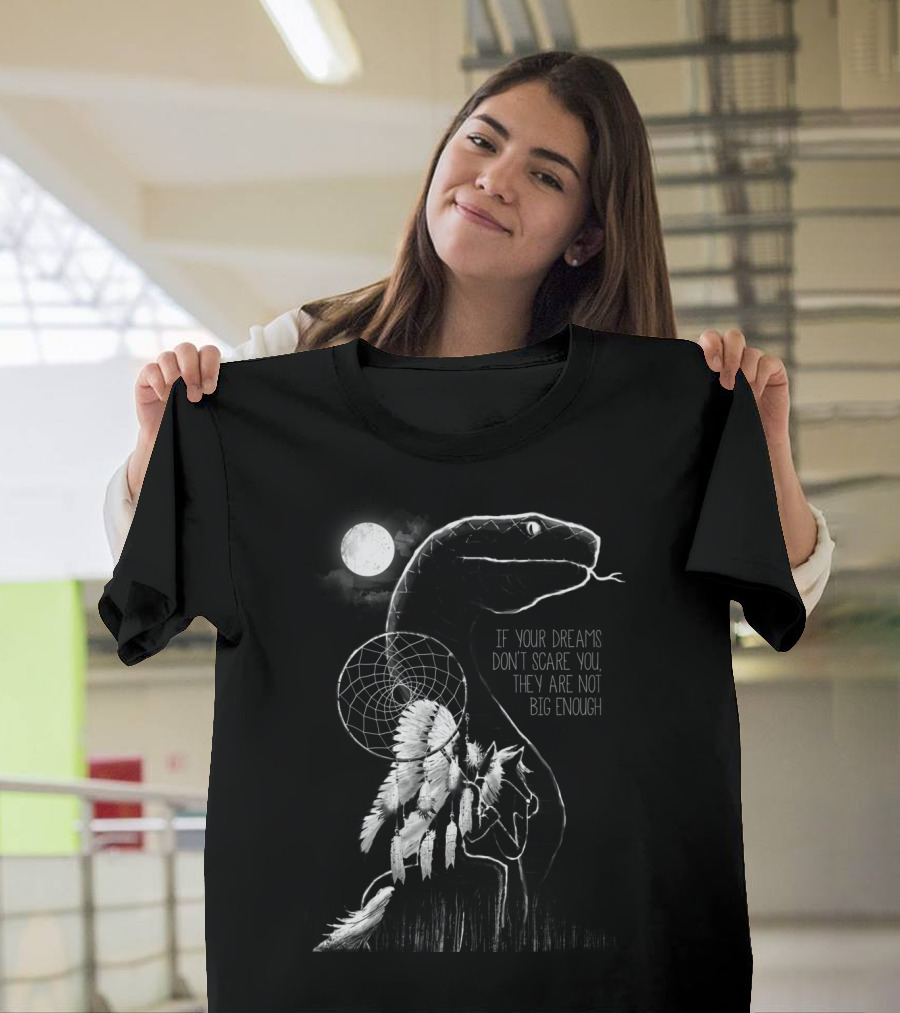 IF YOUR DREAMS DON'T SCARE YOU MOON DREAMCATCHER SNAKE狼狼 Biker Wolf IN Forest T-Shirt