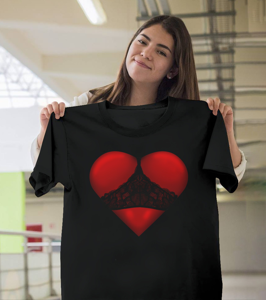 LOVE VS LUST Heart with Lingerie T-Shirt