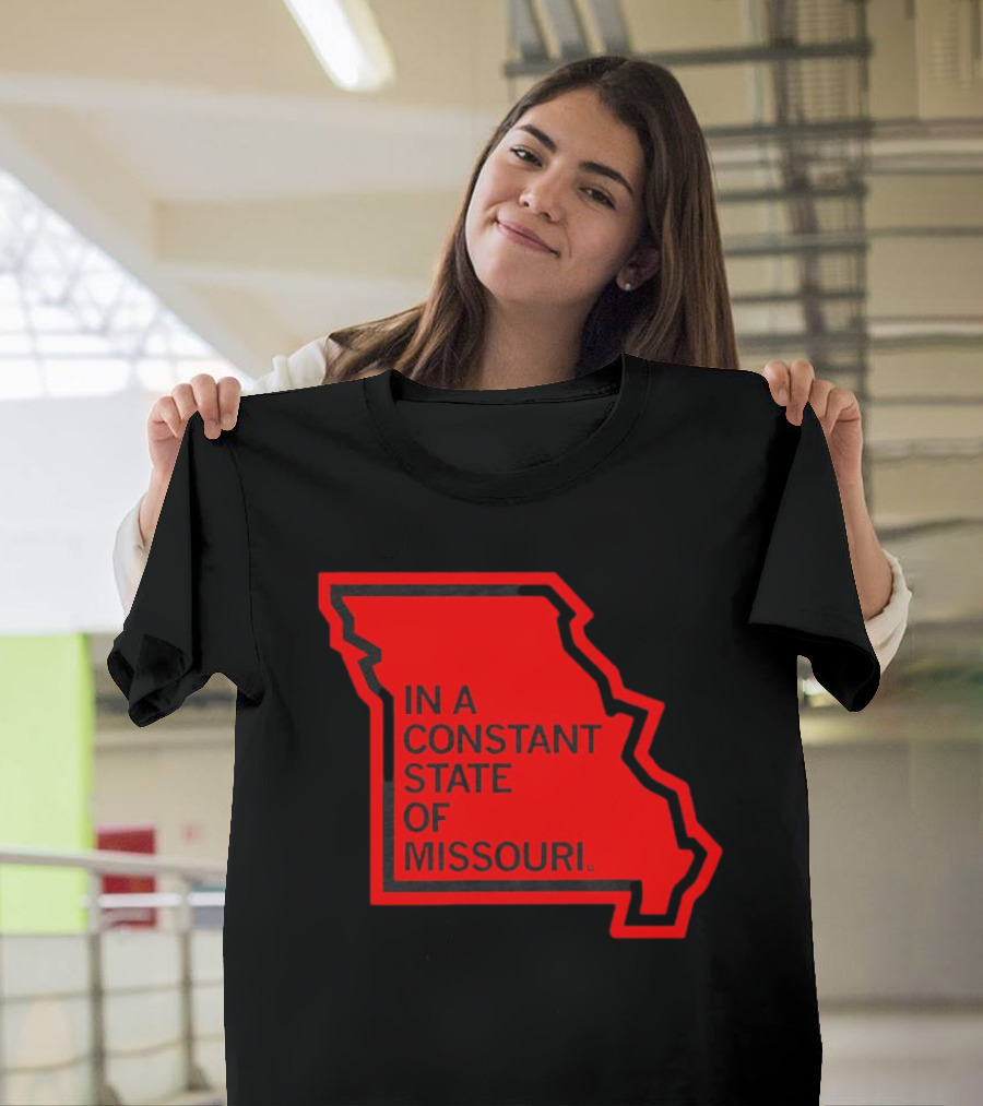 In a Constant State of Missouri Map T-Shirt