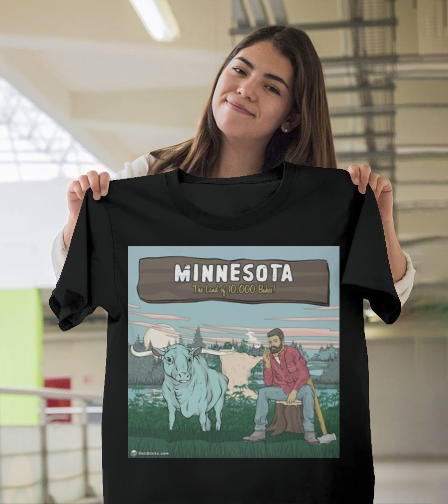 Minnesota The Land of 10,000 Bakes with Blue Ox and Lumberjack in Forest Scene T-Shirt
