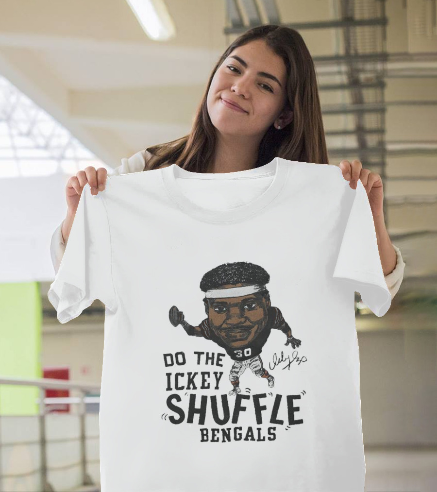 Do The Ickey Shuffle Bengals Number 30 Signature T-Shirt