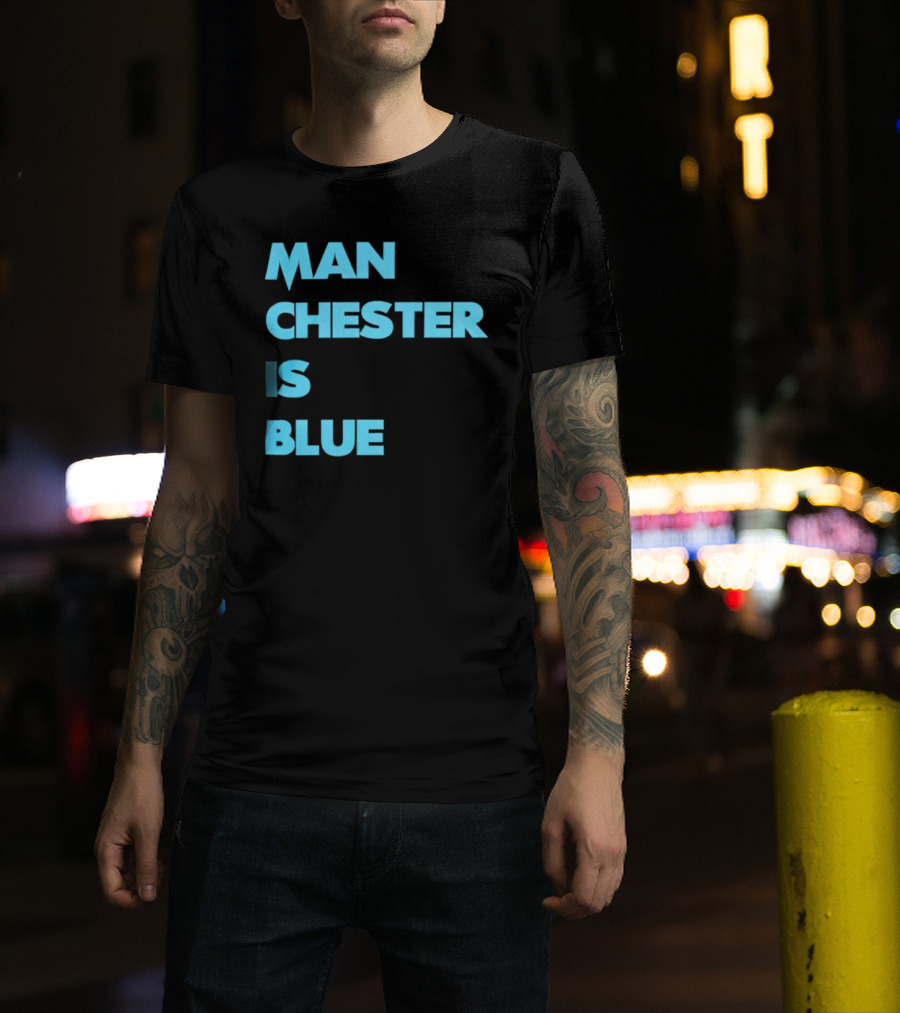 Manchester Is Blue T-Shirt