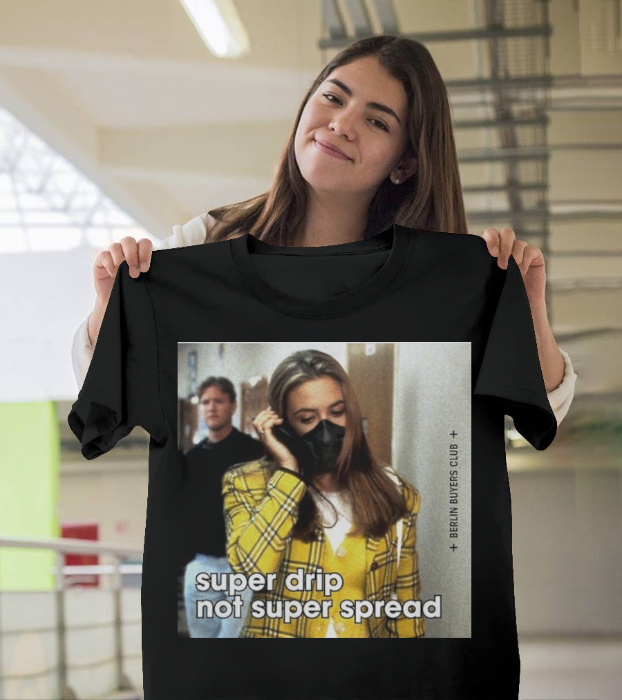 Super Drip Not Super Spread Berlin Buyers Club Plaid Fashion Mask T-Shirt