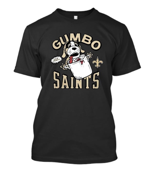 Gumbo Saints New Orleans Fleur-de-Lis Dog Crawfish Gotcha T-Shirt