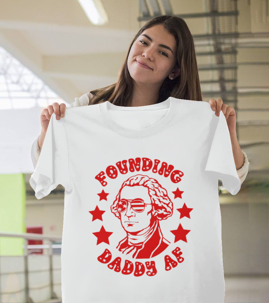 Founding Daddy AF Stars Cool T-Shirt