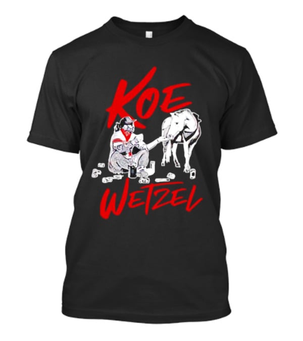 Koe Wetzel Feeding Horse Surrounded By Cans T-Shirt