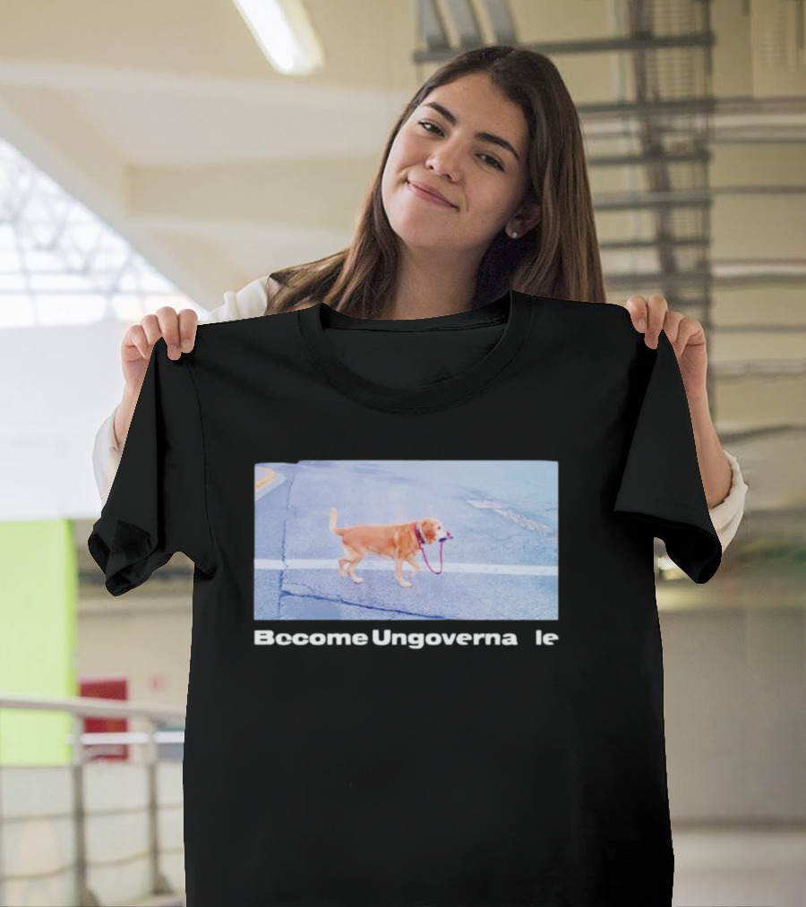 Dog Become Ungovernable Crossing Street With Leash In Mouth T-Shirt
