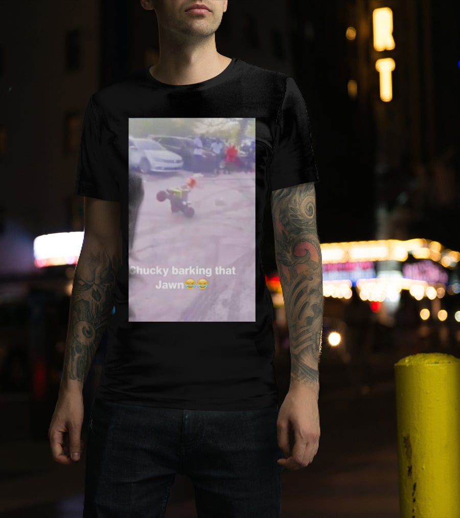 Chucky Barking That Jawn Emoji Scene T-Shirt