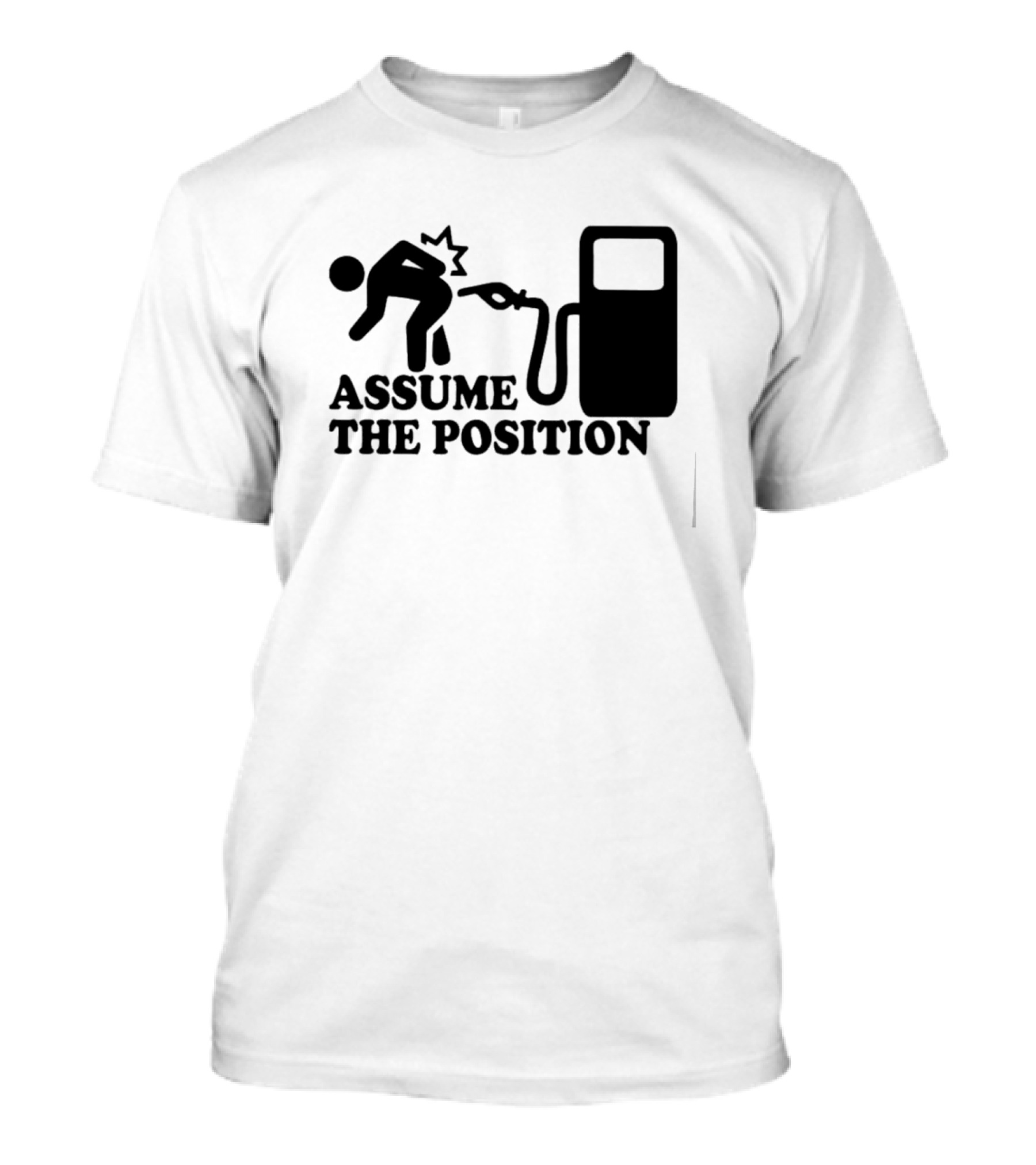 Assume The Position Gas Pump Stick Figure T-Shirt