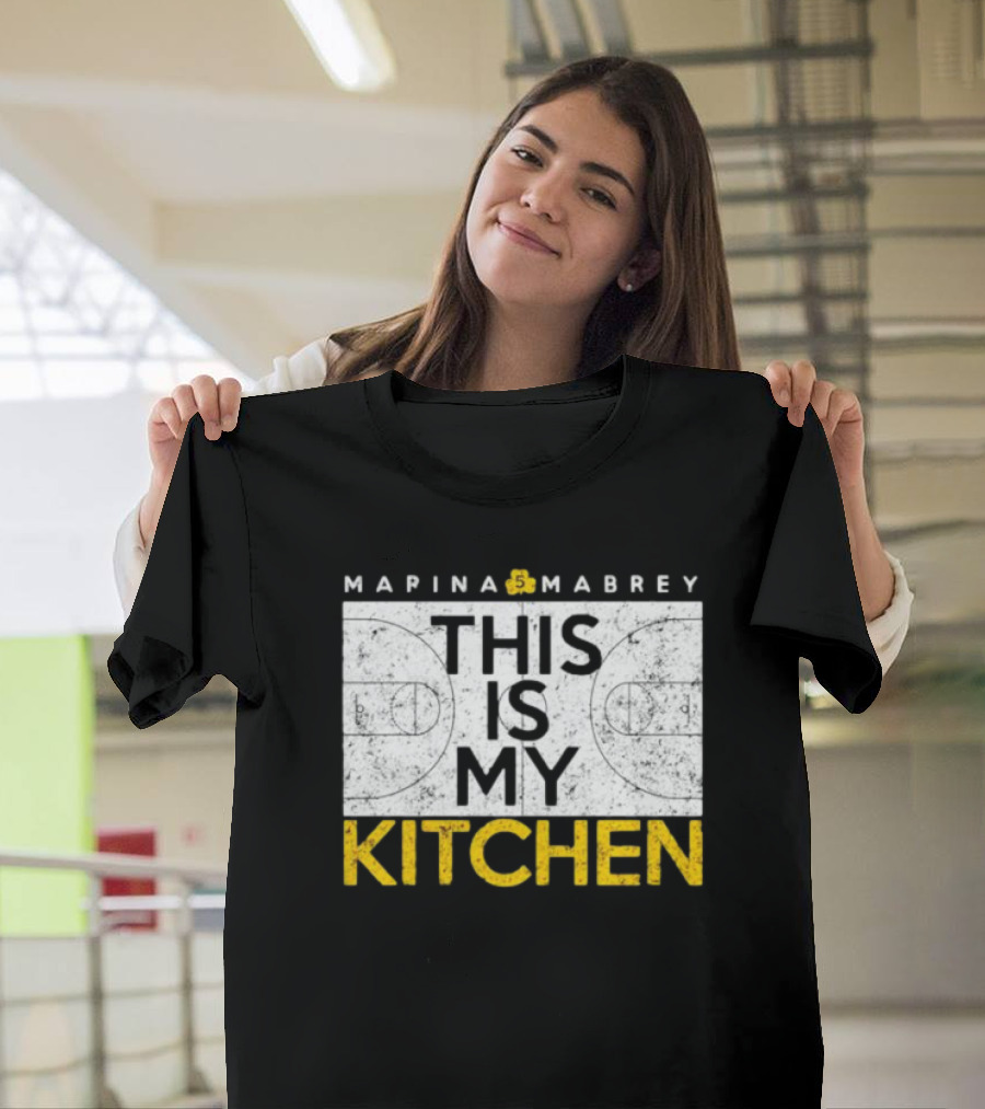 Marina Mabrey This Is My Kitchen Basketball Court T-Shirt