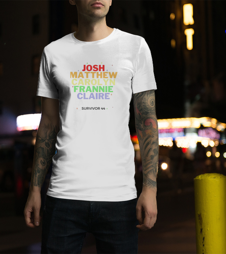 Josh Matthew Carolyn Frannie Claire Survivor 44 T-Shirt