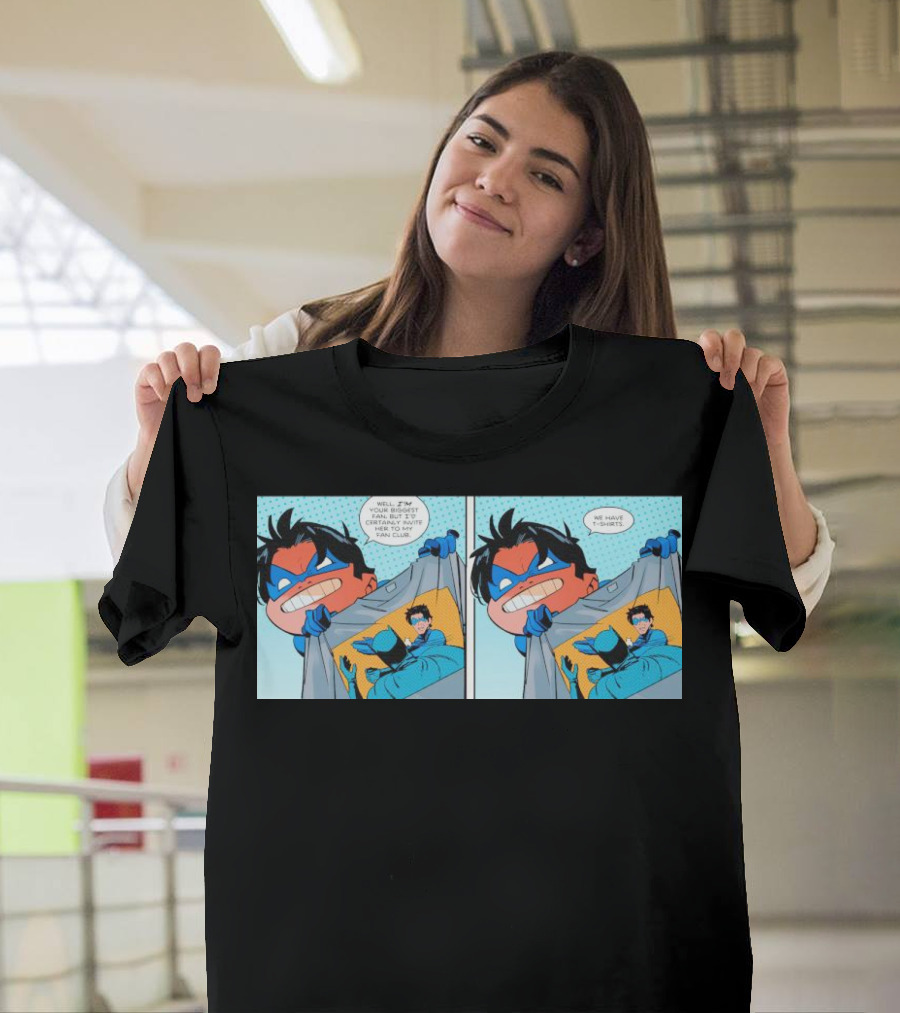 Nightwing Presents Slapped Batman We Have T-Shirts A Nite to Remember T-Shirt