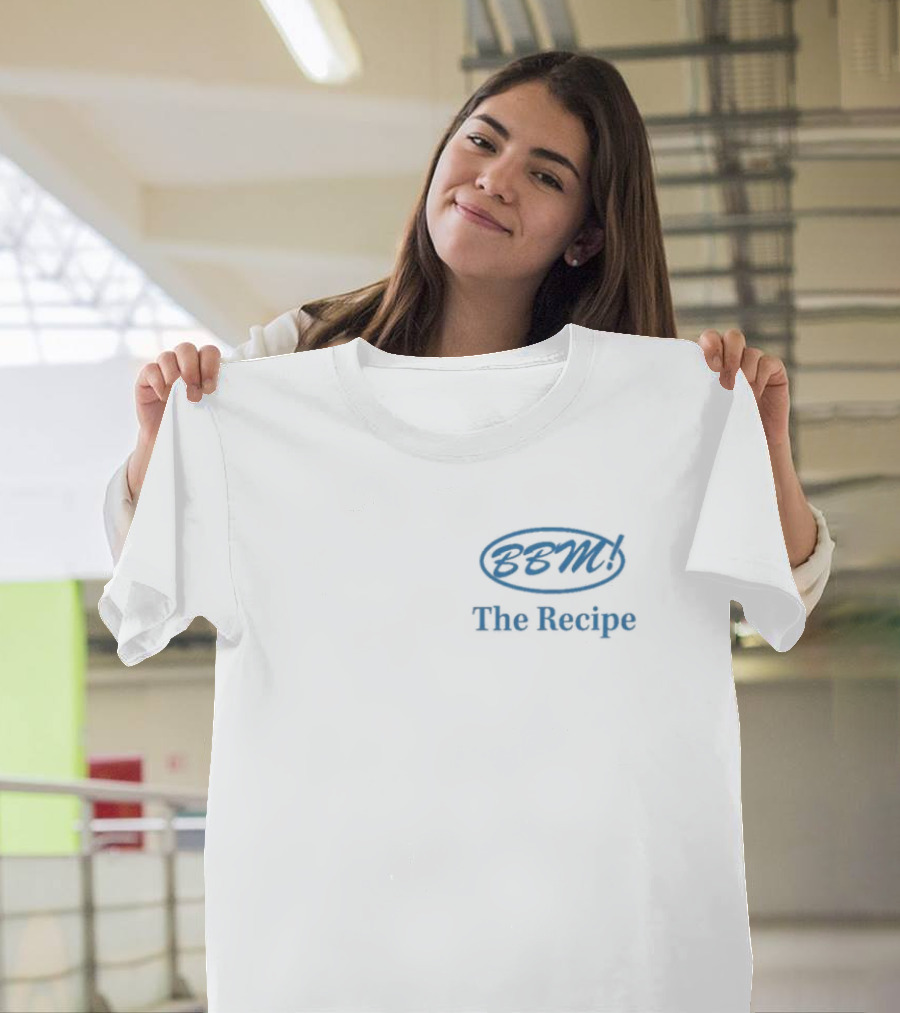 BBM The Recipe Two Friends Merch Big Bootie Mix T-Shirt